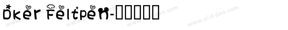 Dker FeltPen字体转换